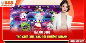 Tài Xỉu U888 – Trò Chơi Xúc Xắc Đổi Thưởng Nhanh