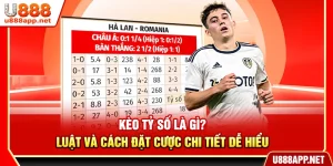 Kèo Tỷ Số Là Gì? Luật Và Cách Đặt Cược Chi Tiết Dễ Hiểu