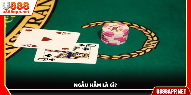 Ngầu hầm là gì? Giới thiệu khái niệm trò chơi