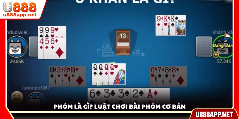 Phỏm là gì? Tìm hiểu khái niệm và luật chơi